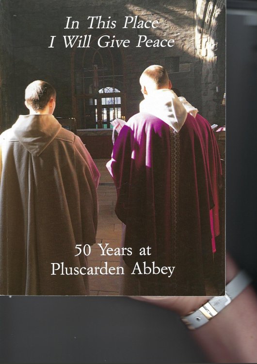 In This Place I Will Give Peace. 50 Years at Pluscarden Abbey.