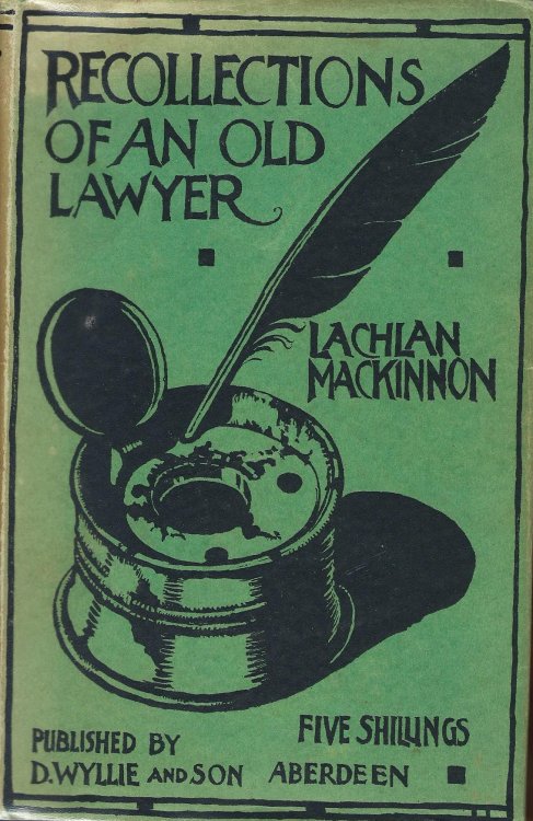 Recollections of an Old Lawyer.