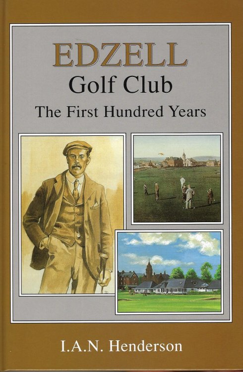 Edzell Golf Club: The First Hundred Years.