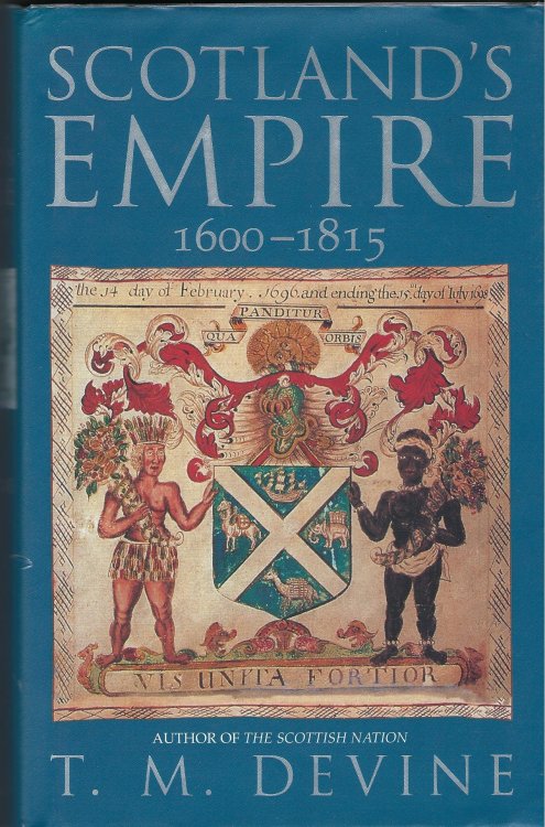 Scotland's Empire 1600-1815.