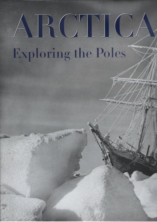 Arctica Exploring the Poles.