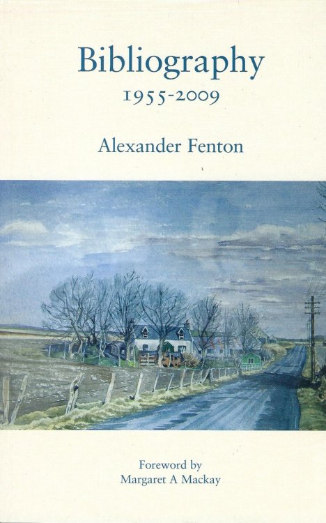 Bibliography 1955 - 2009 Alexander Fenton