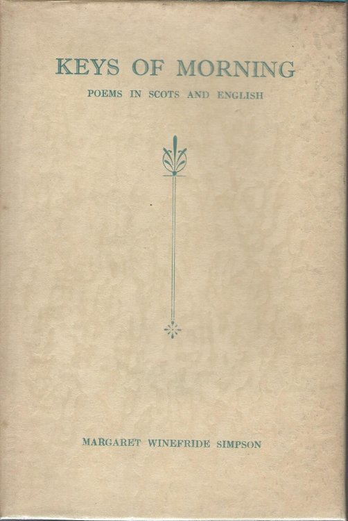 Keys of the Morning: Poems in Scots and English.