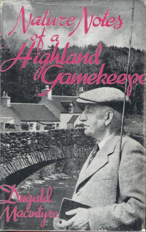 Nature notes of a Highland Gamekeeper.