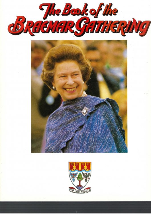 The Book of the Braemar Gathering, 1986.