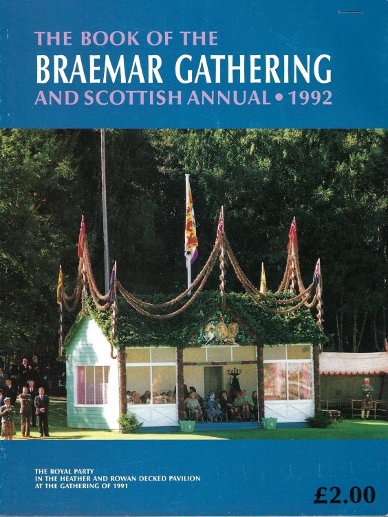 The Book of the Braemar Gathering and Scottish Annual 1992.