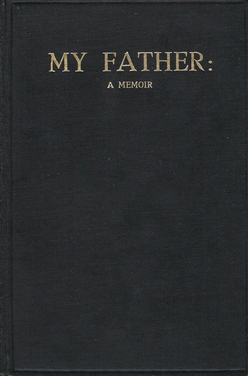 My Father: A Memoir.