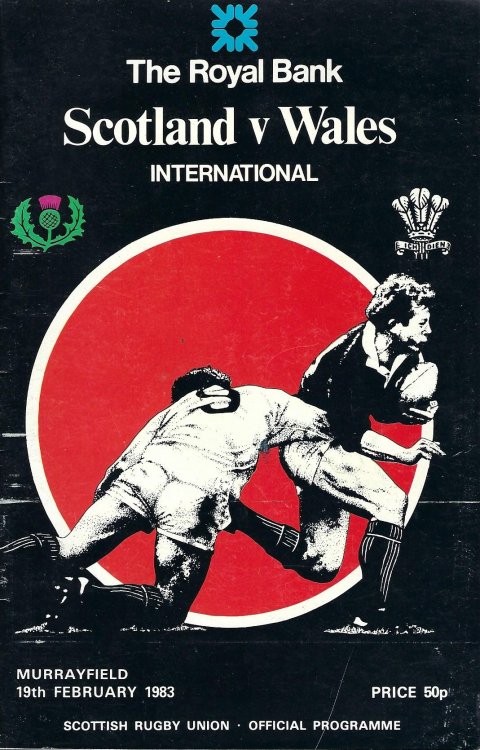 The Royal Bank: Scotland v Wales International: Murrayfield 19th February 1983