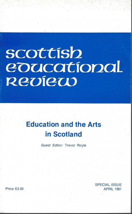 Scottish Educational Review: Education and the Arts in Scotland.