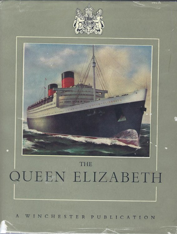 The Queen Elizabeth: The World's Greatest Ship