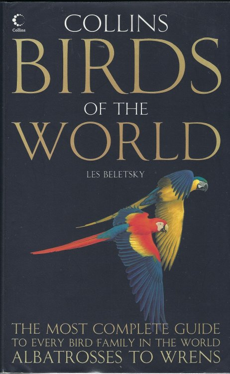 Collins Birds of the World: Every bird family illustrated and explained