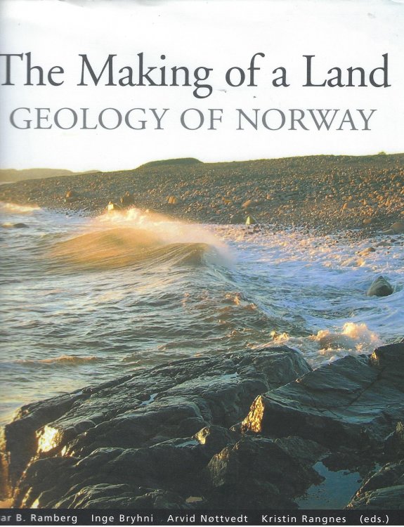 The Making of a Land - The Geology of Norway