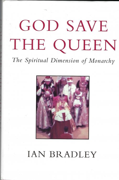God Save the Queen: The Spiritual Dimension of Monarchy