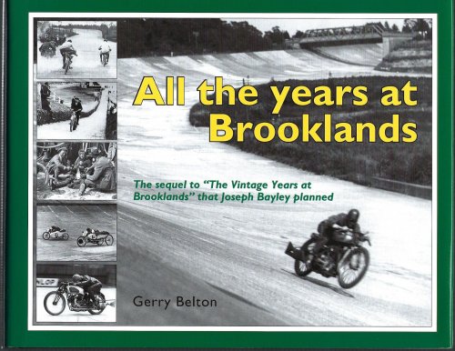 All the Years at Brooklands: The Sequel to the 