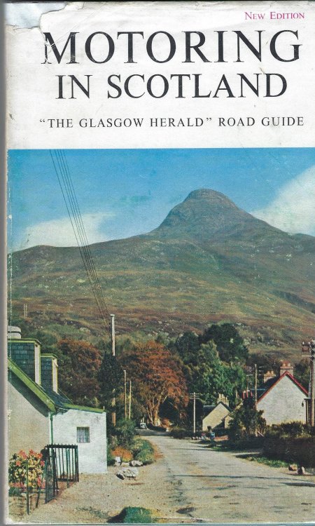 Motoring in Scotland: The Glasgow Herald Road Guide