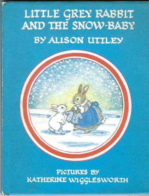 Little Grey Rabbit and the Snow-Baby