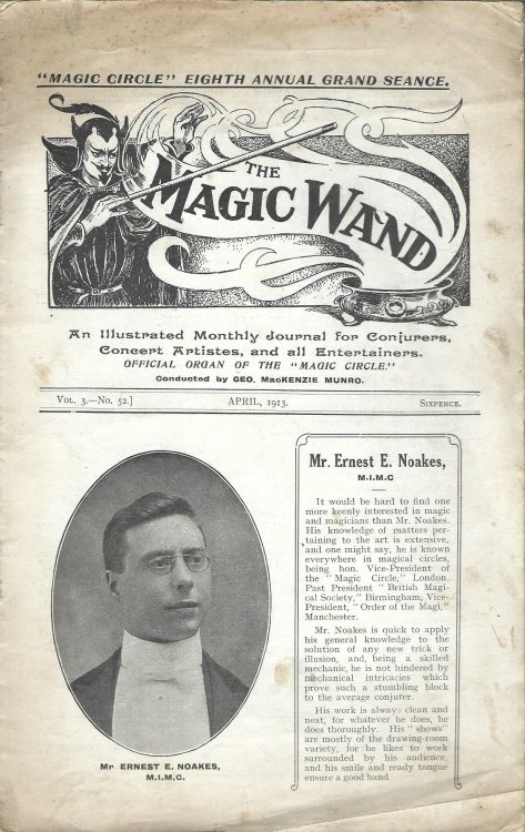 The Magic Wand, an Illustrated Monthly Journal for conjurers, concert artistes, and all entertainers. Vol 3, nos. 50, 51, 52, 36. Official organ of the 'Magic Circle'