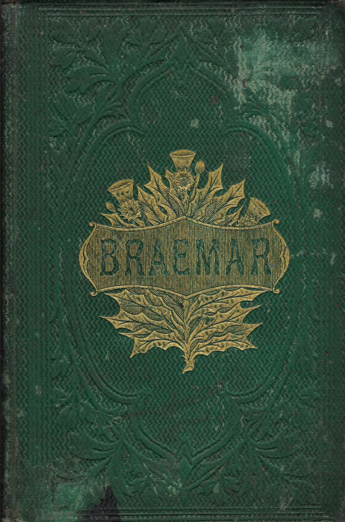 Braemar: Its Topography and Natural History