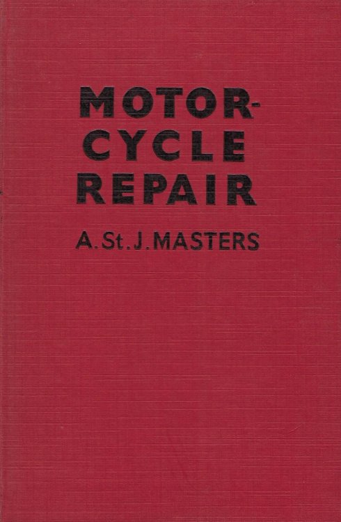 Motorcycle Repair: A Practical Guide for Dealers, Repairers and Owners.