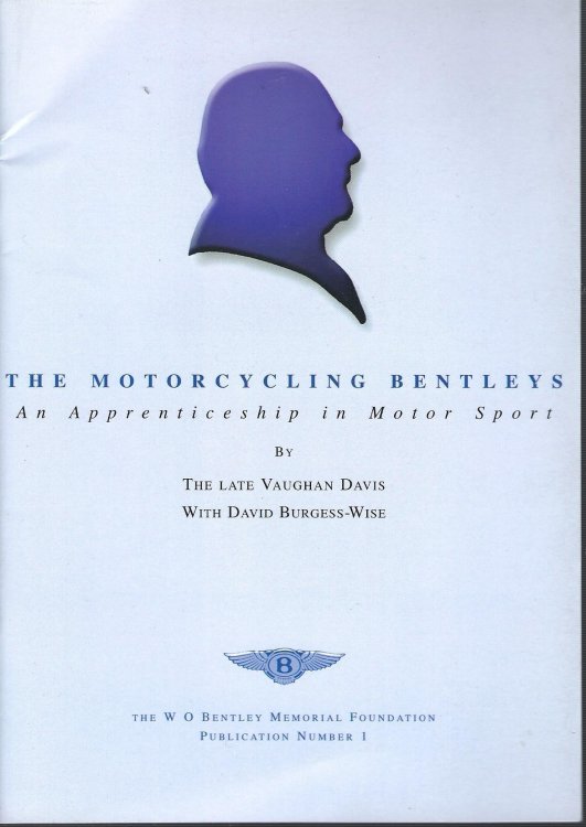 The Motorcycling Bentleys: An Apprenticeship in Motor Sport