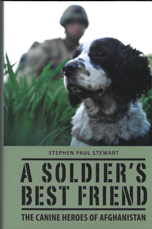 A Soldier's Best Friend: The Canine Heroes of Afghanistan