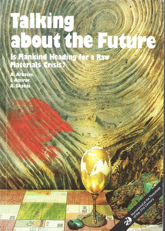 Talking About the Future: Is Mankind Heading for a Raw Materials Crisis