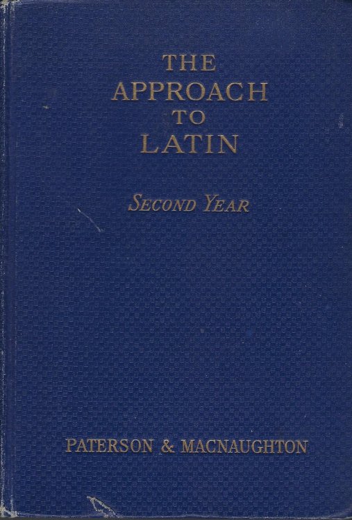 The Approach to Latin, Second Year