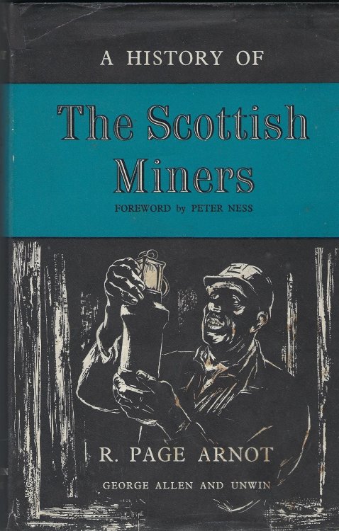 A History of the Scottish Miners