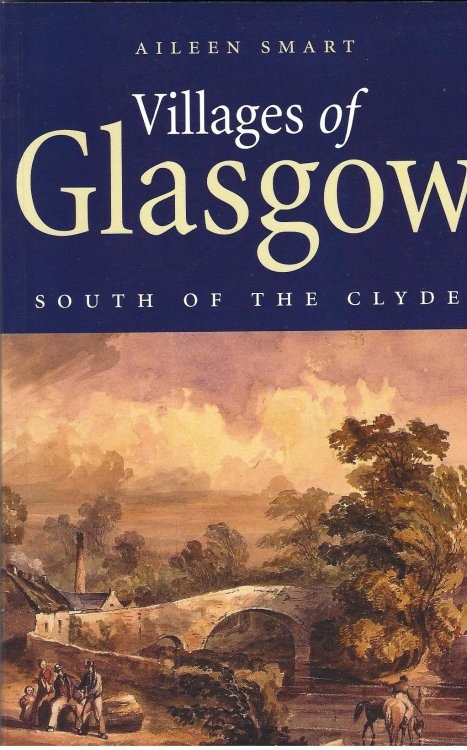 Villages of Glasgow: The South Side