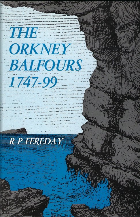 The Orkney Balfours, 1747-99