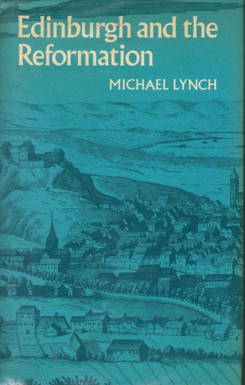 Edinburgh and the Reformation
