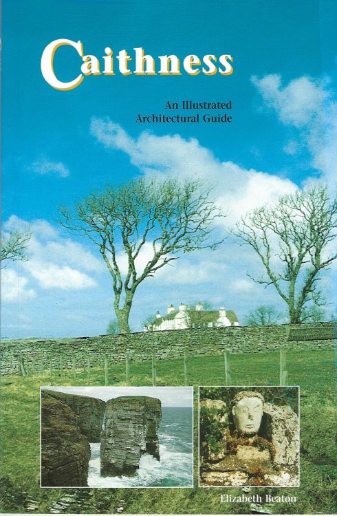 Caithness: An Illustrated Architectural Guide