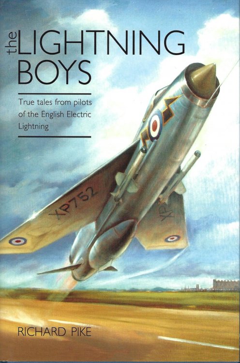 The Lightning Boys: True Tales from Pilots of the English Electric Lightning