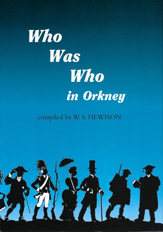Who Was Who in Orkney