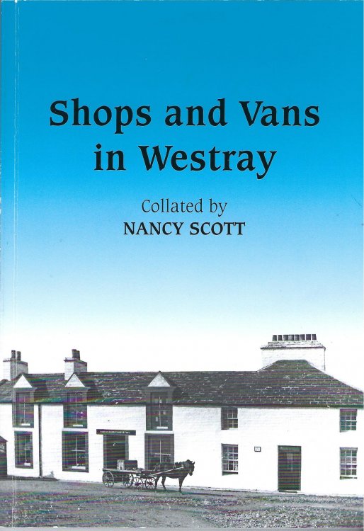 Shops and Vans in Westray
