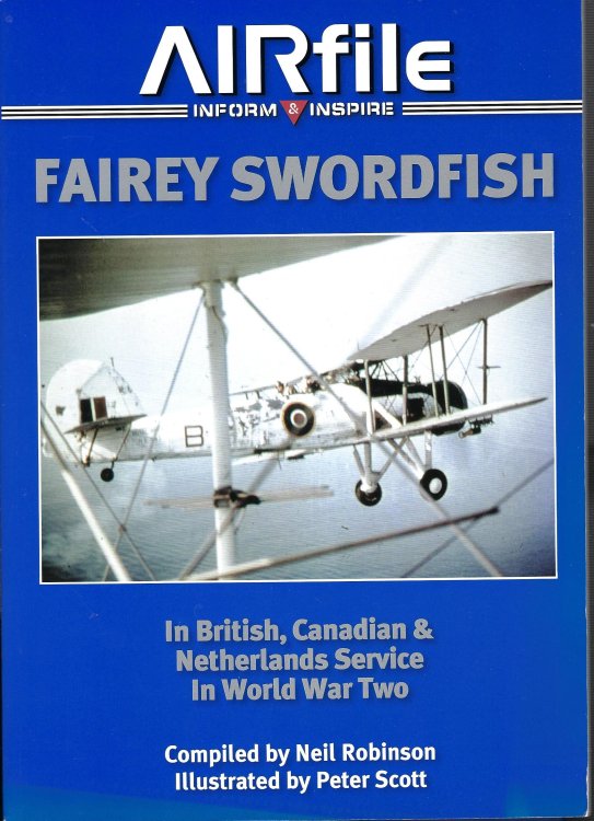 Fairey Swordfish in Fleet Air Arm service 1936 to 1945 (Camouflage and Markings)