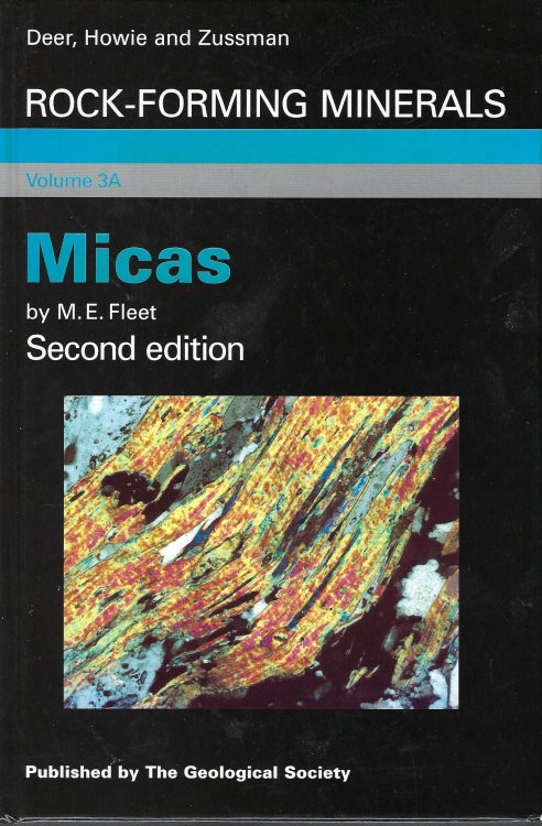 Rock-Forming Minerals Volume 3A (Second Edition): Micas