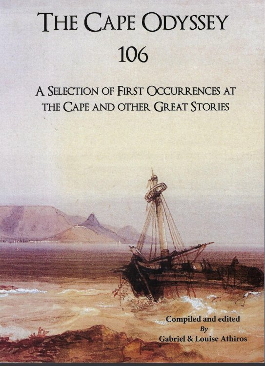 The Cape Odyssey 106: A Selection of First Occurences at the Cape and Other Great Stories