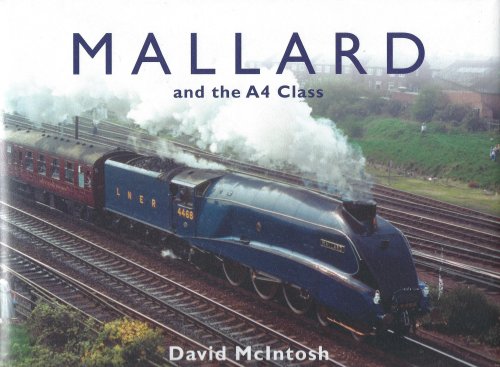 Mallard and the A4 Class