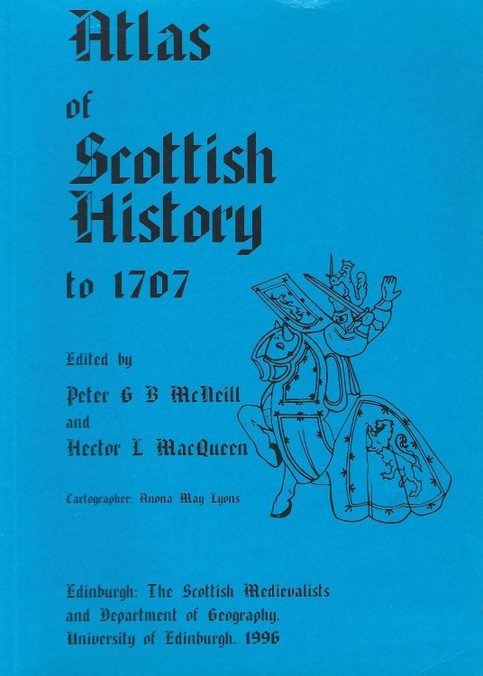 An Atlas of Scottish History to 1707