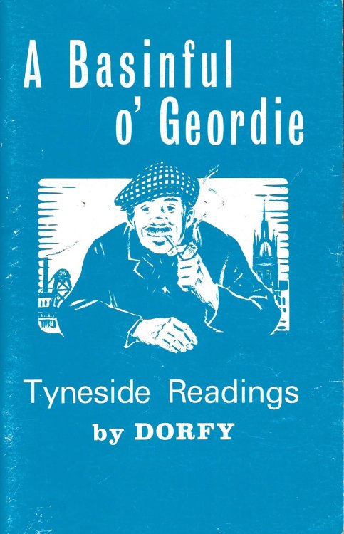 A Basinful O' Geordie: Tyneside Readings