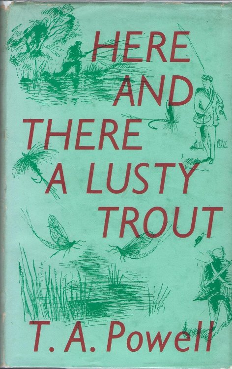 Here and There a Lusty Trout