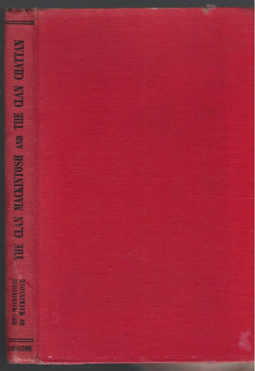 The History of the Clan Mackintosh and the Clan Chattan