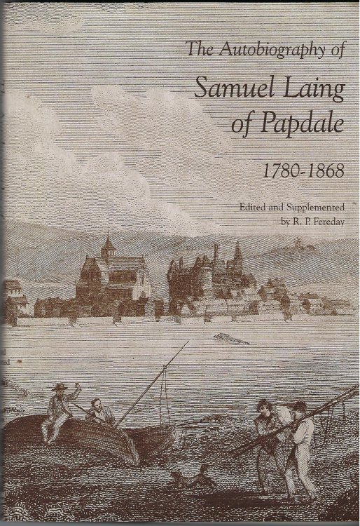 The Autobiography of Samuel Laing of Papdale