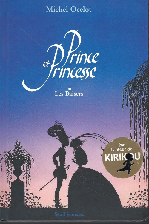 Prince et Princesse ou Les Baisers