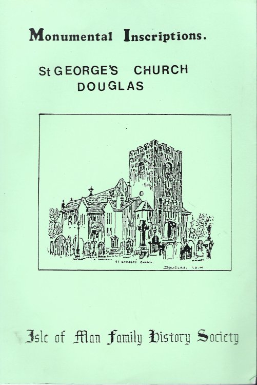 Monumental Inscriptions St George's Church, Douglas