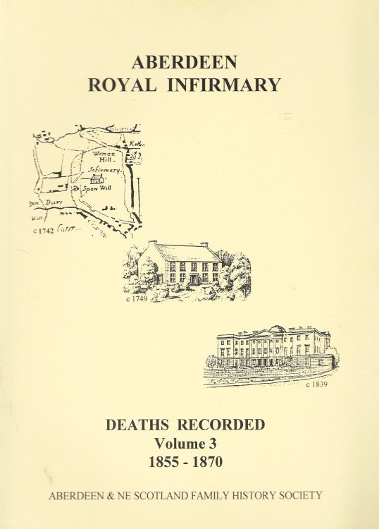 Aberdeen Royal Infirmary Deaths Recorded: 1855-1870 v. 3