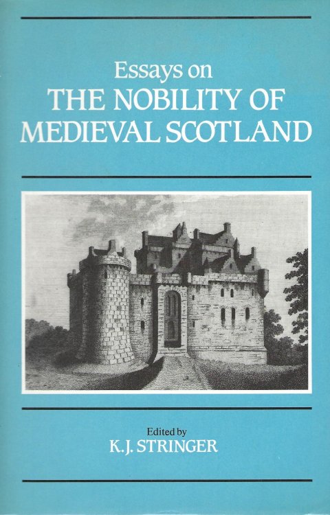 Essays on the Nobility of Medieval Scotland