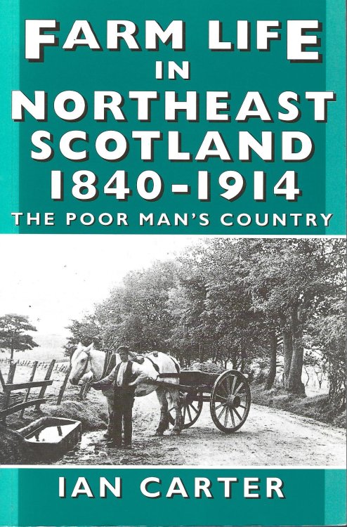 Farm Life in Northeast Scotland, 1840-1914