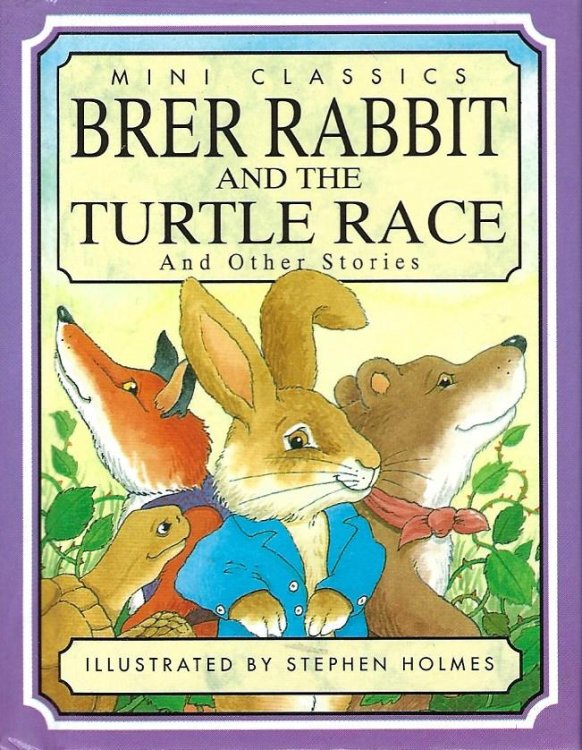 Brer Rabbit and the Turtle Race and Other Stories